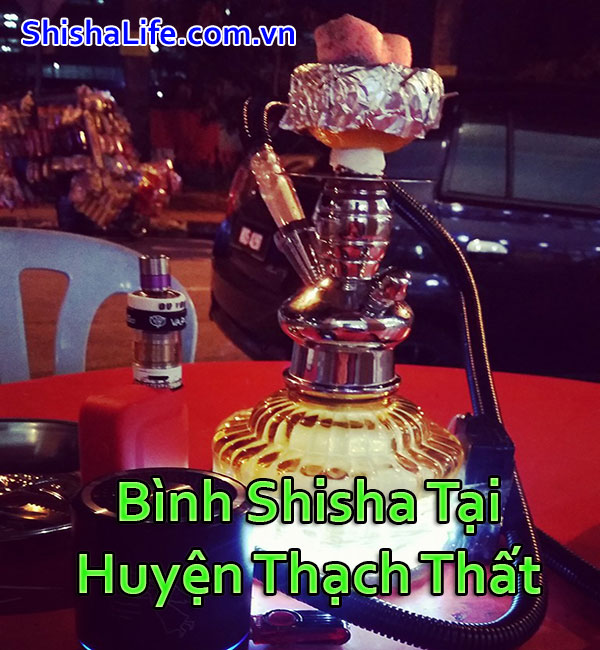 bình shisha tại huyện thạch thất